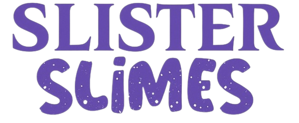 Slister Slimes